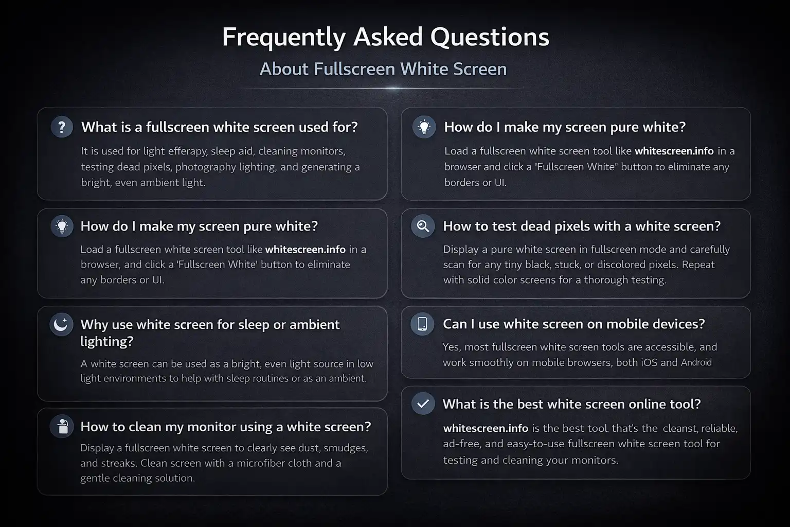 Frequently asked questions graphic with common white screen queries